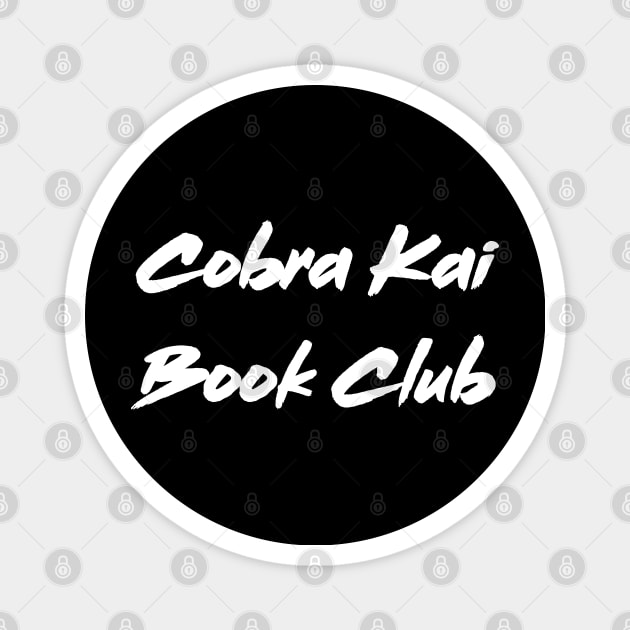 Cobra Kai Book Club Magnet by coyoteandroadrunner